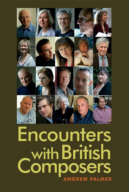 Book cover image for Encounters with British Composers ISBN: 9781783270705
