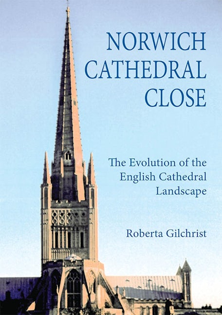 Book cover image for Norwich Cathedral Close ISBN: 9781783270965