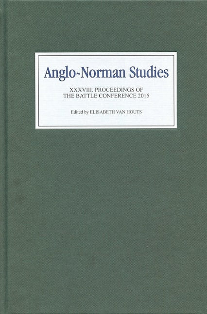Book cover image for Anglo-Norman Studies XXXVIII ISBN: 9781783271016