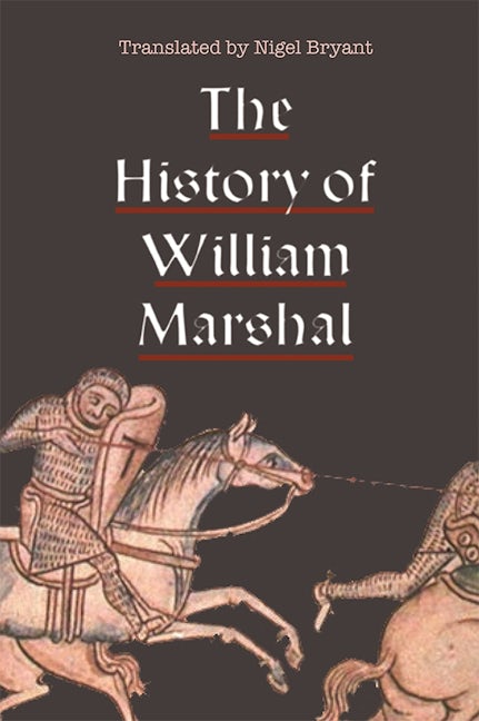 Book cover image for The History of William Marshal ISBN: 9781783271313