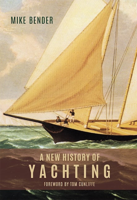 Book cover image for A New History of Yachting ISBN: 9781783271337