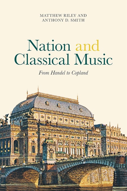 Book cover image for Nation and Classical Music ISBN: 9781783271429