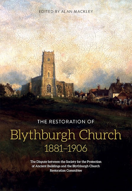 Book cover image for The Restoration of Blythburgh Church, 1881-1906 ISBN: 9781783271672
