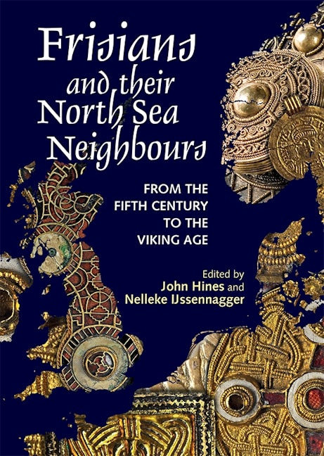 Book cover image for Frisians and their North Sea Neighbours ISBN: 9781783271795