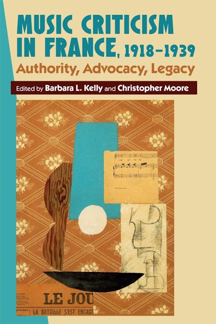 Book cover image for Music Criticism in France, 1918-1939 ISBN: 9781783272518