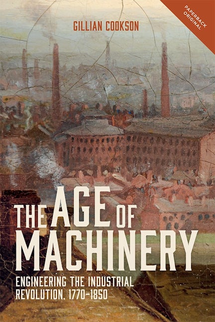 Book cover image for The Age of Machinery ISBN: 9781783272761