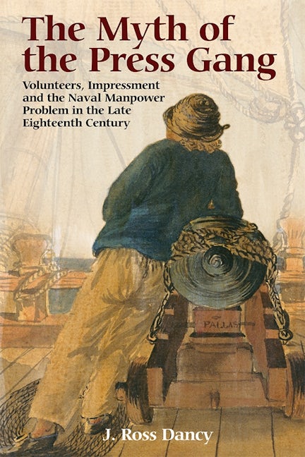 Book cover image for The Myth of the Press Gang ISBN: 9781783272891
