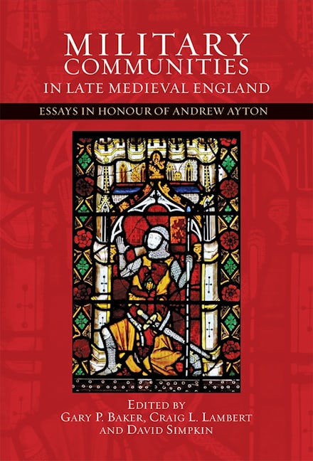 Book cover image for Military Communities in Late Medieval England ISBN: 9781783272983