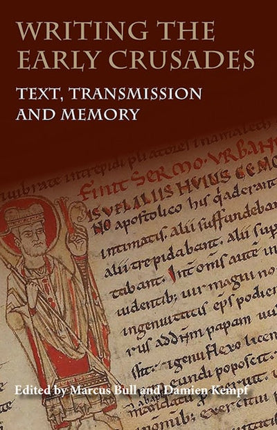 Writing the Early Crusades