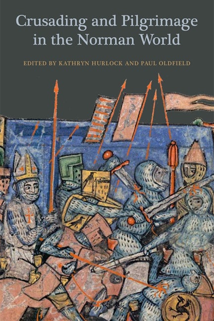 Book cover image for Crusading and Pilgrimage in the Norman World ISBN: 9781783273027