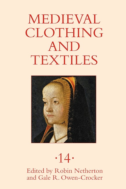 Book cover image for Medieval Clothing and Textiles 14 ISBN: 9781783273089