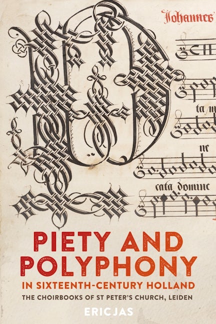 Book cover image for Piety and Polyphony in Sixteenth-Century Holland ISBN: 9781783273263