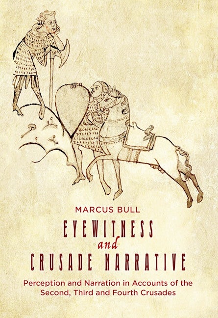 Book cover image for Eyewitness and Crusade Narrative ISBN: 9781783273355