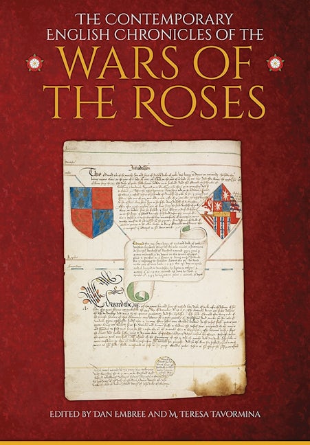 Book cover image for The Contemporary English Chronicles of the Wars of the Roses ISBN: 9781783273645
