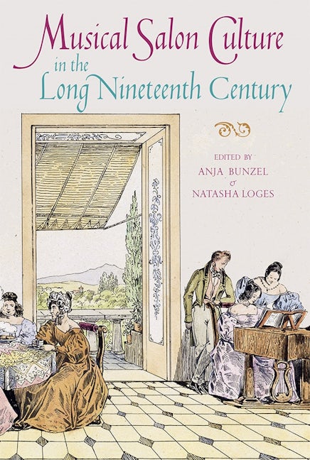 Book cover image for Musical Salon Culture in the Long Nineteenth Century ISBN: 9781783273904