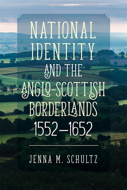 Book cover image for National Identity and the Anglo-Scottish Borderlands, 1552-1652 ISBN: 9781783273973