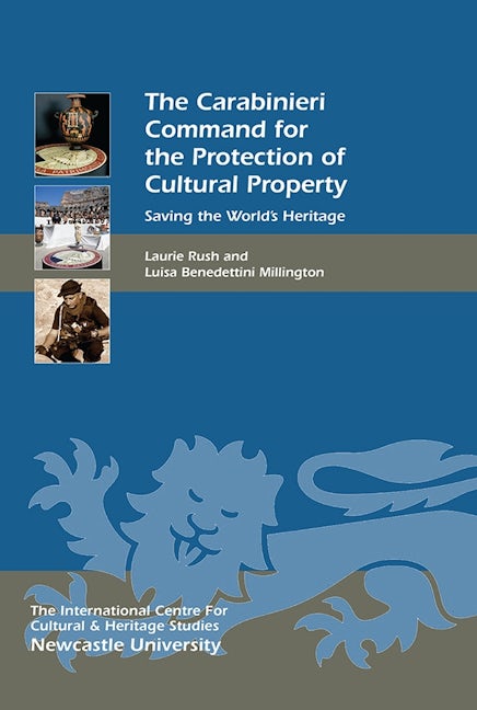 Book cover image for The Carabinieri Command for the Protection of Cultural Property ISBN: 9781783274048