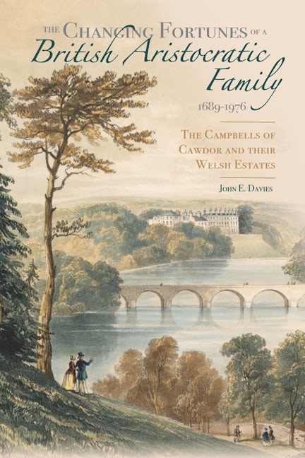 Book cover image for The Changing Fortunes of a British Aristocratic Family, 1689-1976 ISBN: 9781783274345
