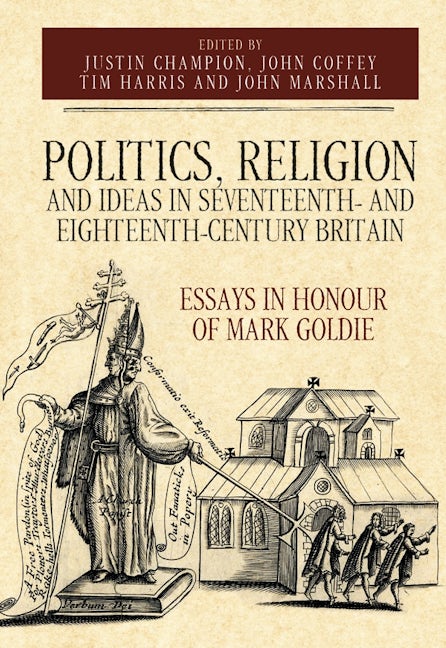 Book cover image for Politics, Religion and Ideas in Seventeenth- and Eighteenth-Century Britain ISBN: 9781783274505