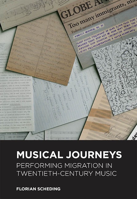 Book cover image for Musical Journeys: Performing Migration in Twentieth-Century Music ISBN: 9781783274611