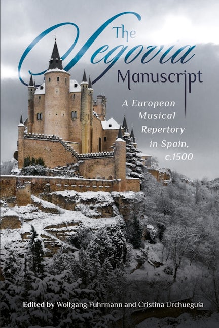 Book cover image for The Segovia Manuscript ISBN: 9781783274635