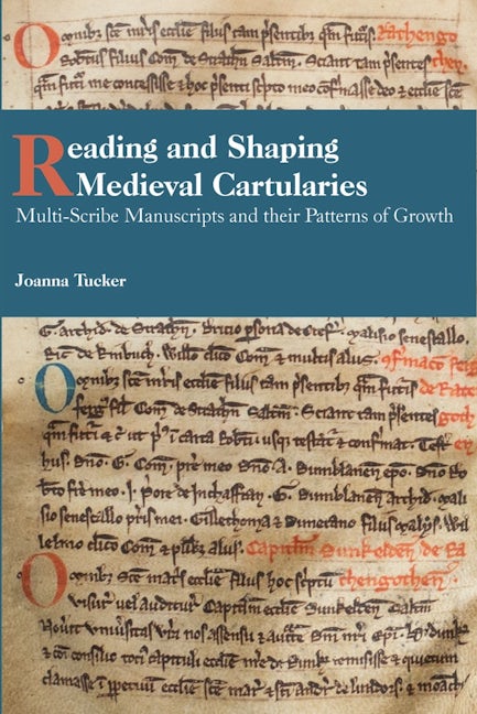 Book cover image for Reading and Shaping Medieval Cartularies ISBN: 9781783274789