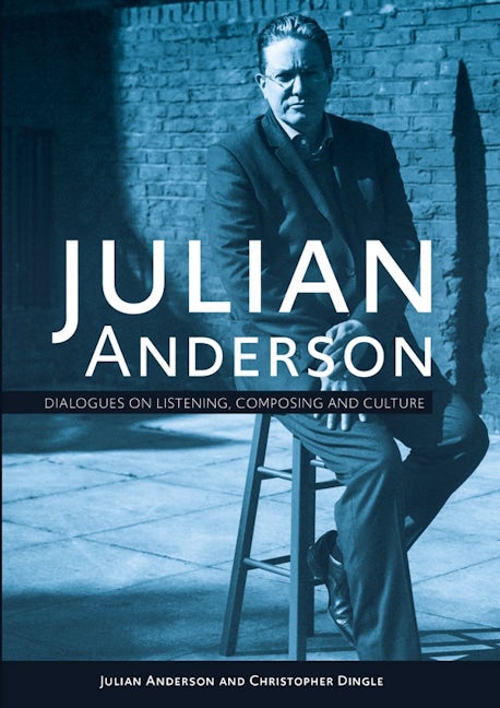 Book cover image for Julian Anderson ISBN: 9781783274987