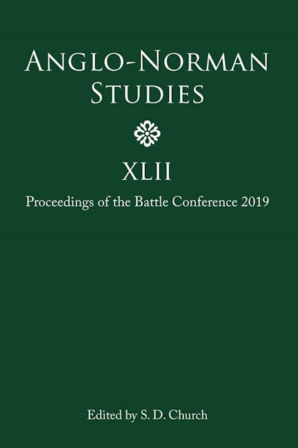 Book cover image for Anglo-Norman Studies XLII ISBN: 9781783275328