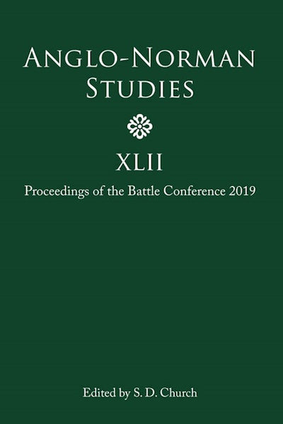 Anglo-Norman Studies XLII