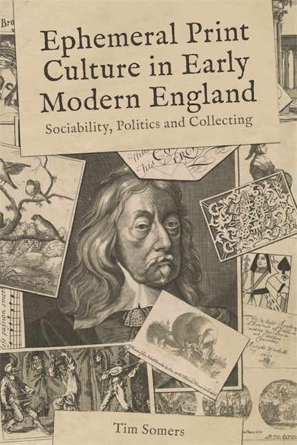Book cover image for Ephemeral Print Culture in Early Modern England ISBN: 9781783275496