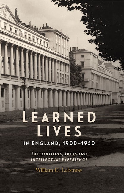 Book cover image for Learned Lives in England, 1900-1950 ISBN: 9781783275502