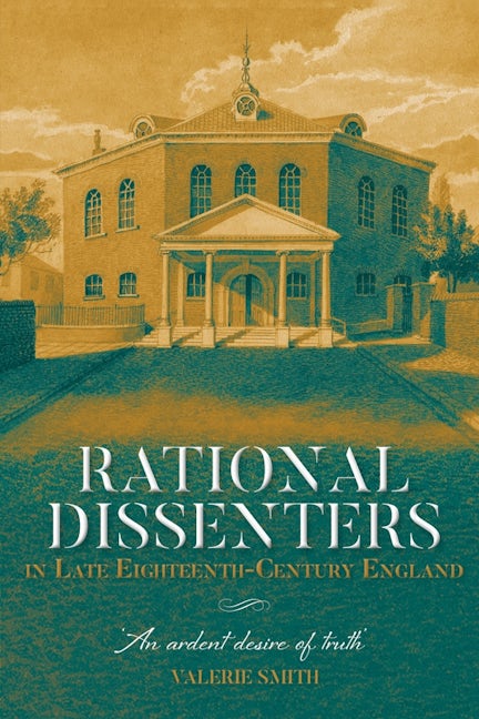 Book cover image for Rational Dissenters in Late Eighteenth-Century England ISBN: 9781783275663