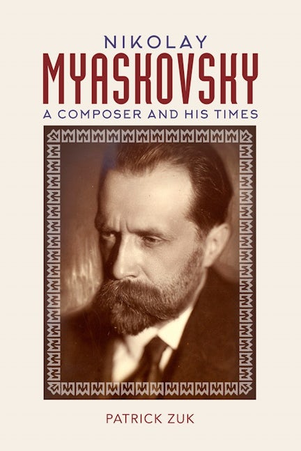 Book cover image for Nikolay Myaskovsky ISBN: 9781783275755