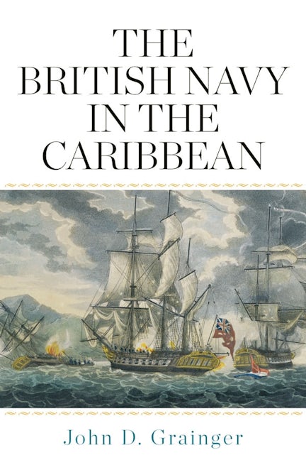 Book cover image for The British Navy in the Caribbean ISBN: 9781783275892