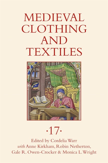 Book cover image for Medieval Clothing and Textiles 17 ISBN: 9781783275984
