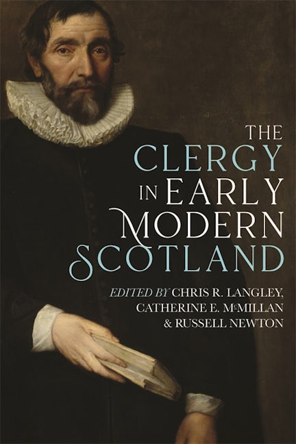 Book cover image for The Clergy in Early Modern Scotland ISBN: 9781783276196