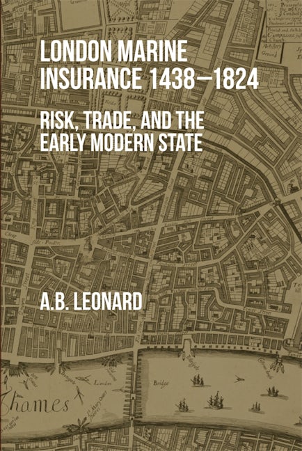 Book cover image for London Marine Insurance 1438-1824 ISBN: 9781783276929