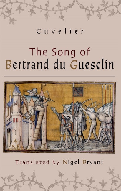 Book cover image for The Song of Bertrand du Guesclin ISBN: 9781783276967