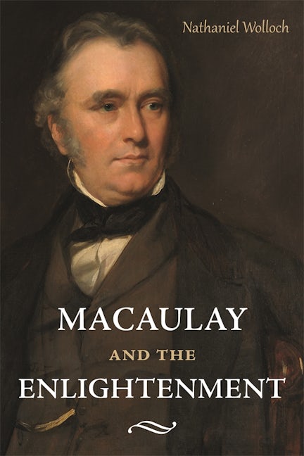 Book cover image for Macaulay and the Enlightenment ISBN: 9781783277254