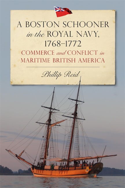 Book cover image for A Boston Schooner in the Royal Navy, 1768-1772 ISBN: 9781783277469