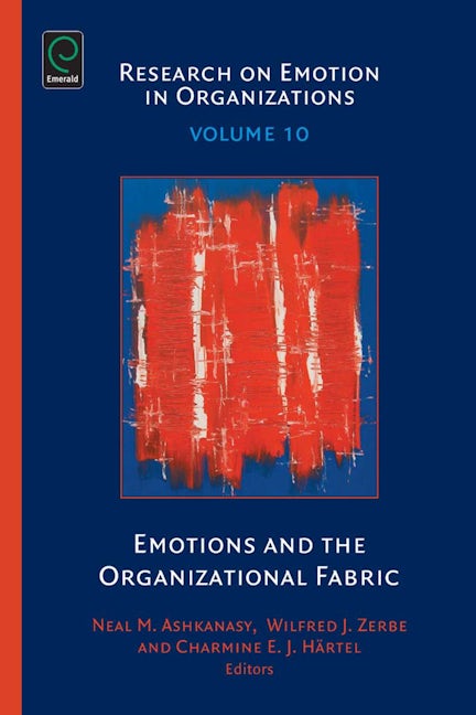 Book cover image for Emotions and the Organizational Fabric ISBN: 9781783509393