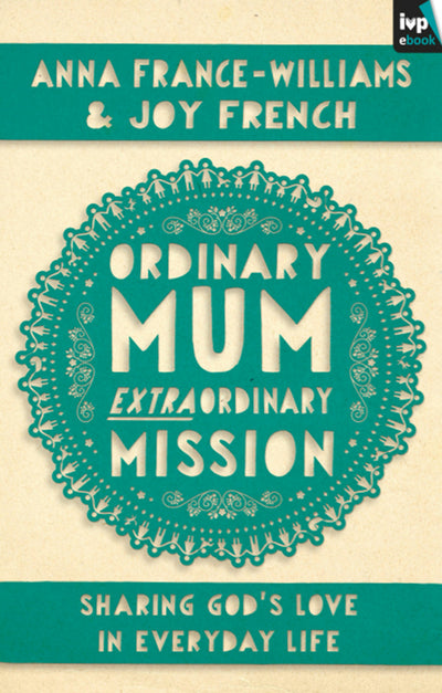 Cover image for Ordinary Mum, Extraordinary Mission, isbn: 9781783590247