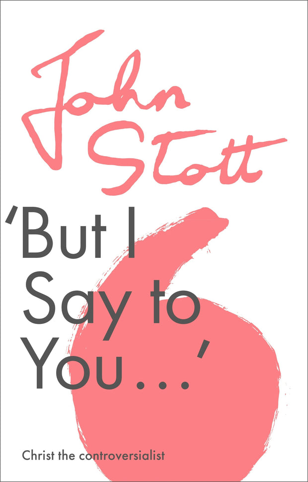 Cover image for But I Say to You, isbn: 9781783590285