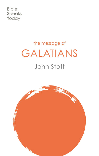 Cover image for The Message of Galatians, isbn: 9781783590582