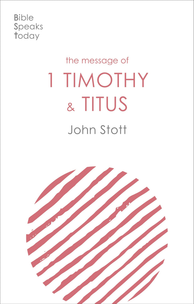 Cover image for The Message of 1 Timothy and Titus, isbn: 9781783590681