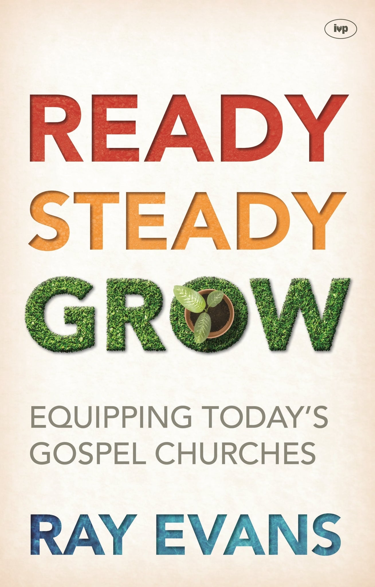 Cover image for Ready Steady Grow ISBN 9781783591138