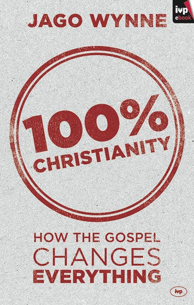 Cover image for 100% Christianity, isbn: 9781783591190