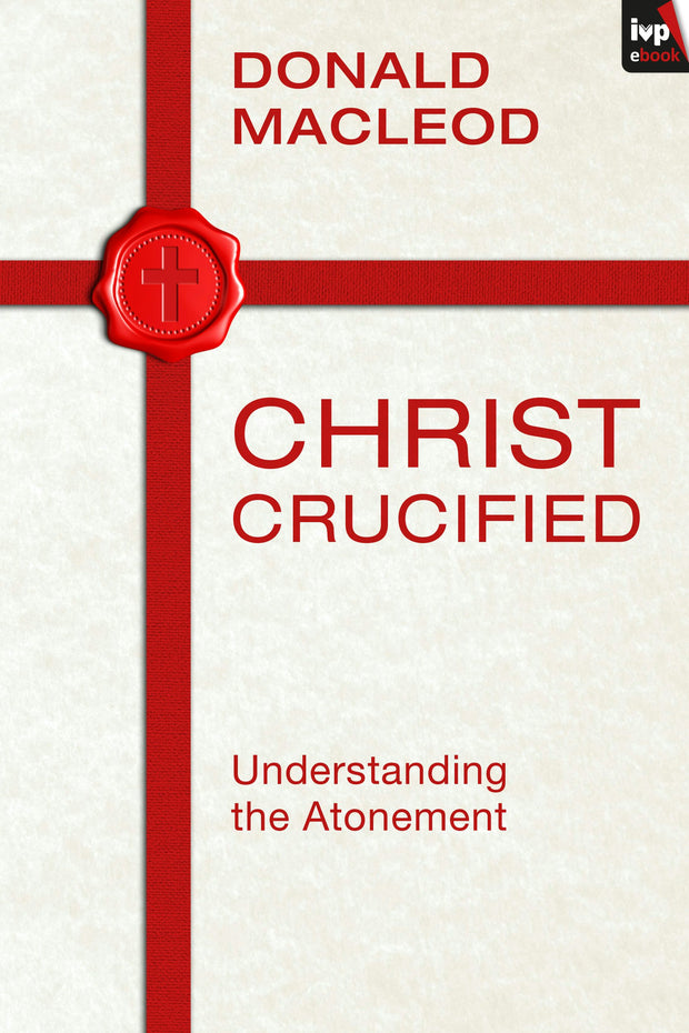 Cover image for Christ Crucified, isbn: 9781783591657