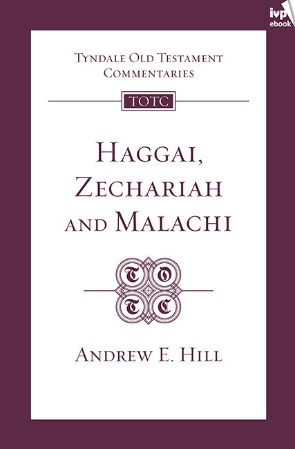 Cover image for TOTC Haggai, Zechariah & Malachi, isbn: 9781783592678
