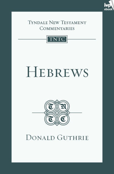 Cover image for TNTC Hebrews, isbn: 9781783593354